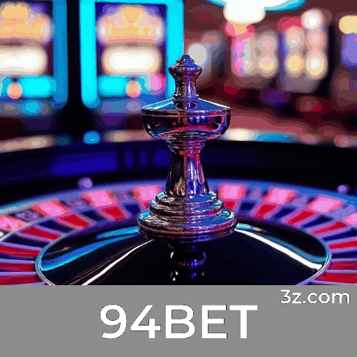 94BET: Cassino Online e Apostas Seguras